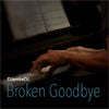 Broken Goodbye by DJembeDJ